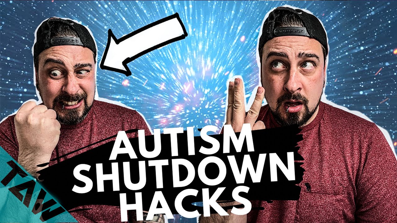 Autism Shutdown | (Use These 3 SECRET Hacks To Help)