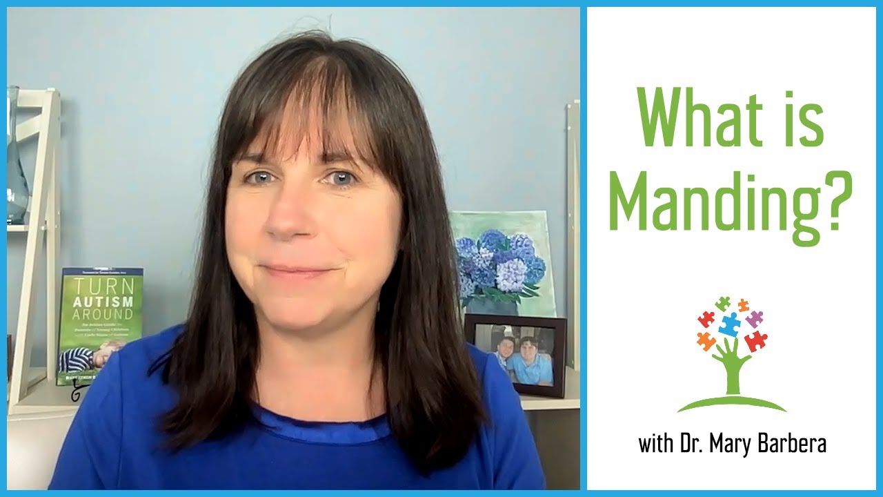 How Children with Autism Learn to Mand | What is a Mand?
