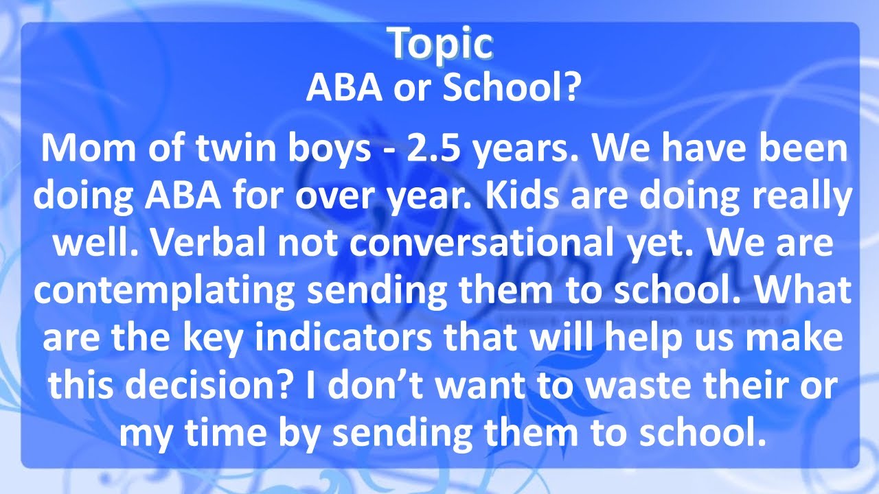 Ask Dr. Doreen: ABA or School
