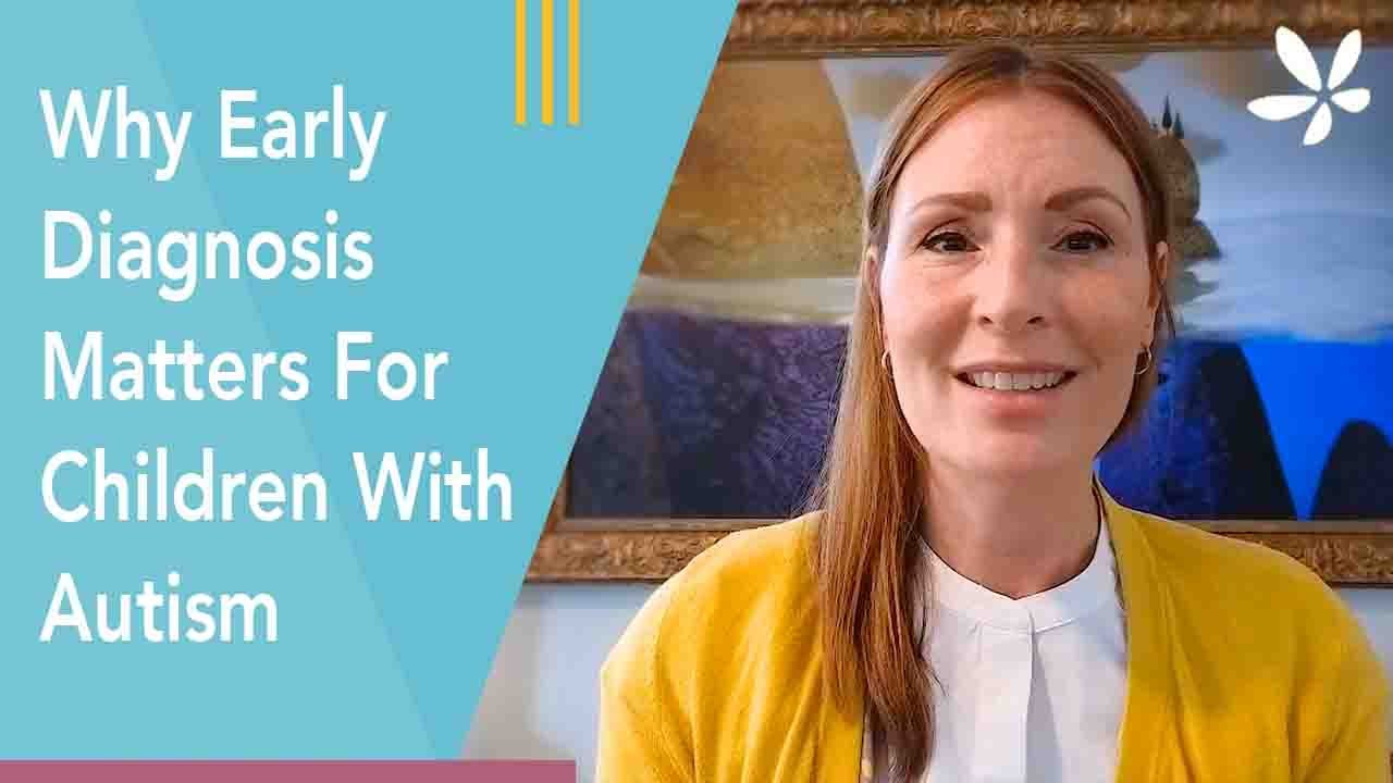 Why Early Diagnosis Matters For Children With Autism