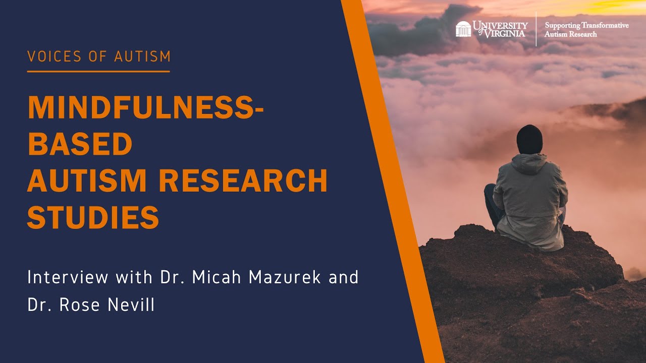 Mindfulness-Based Autism Research Studies