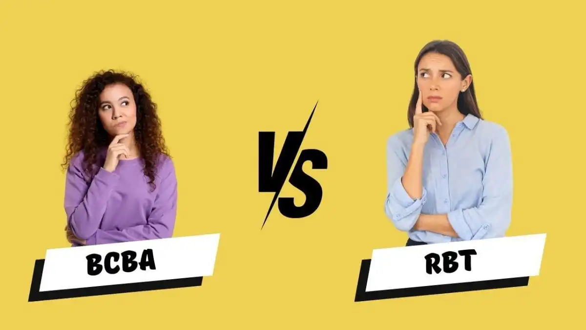 BCBA vs. RBT Understanding the Differences and Roles